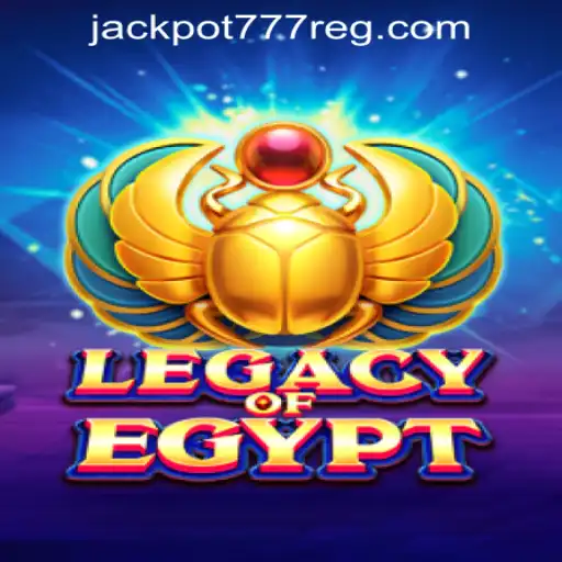 Exploring the Excitement of LegacyOfEgypt and Jackpot 777: A Comprehensive Guide